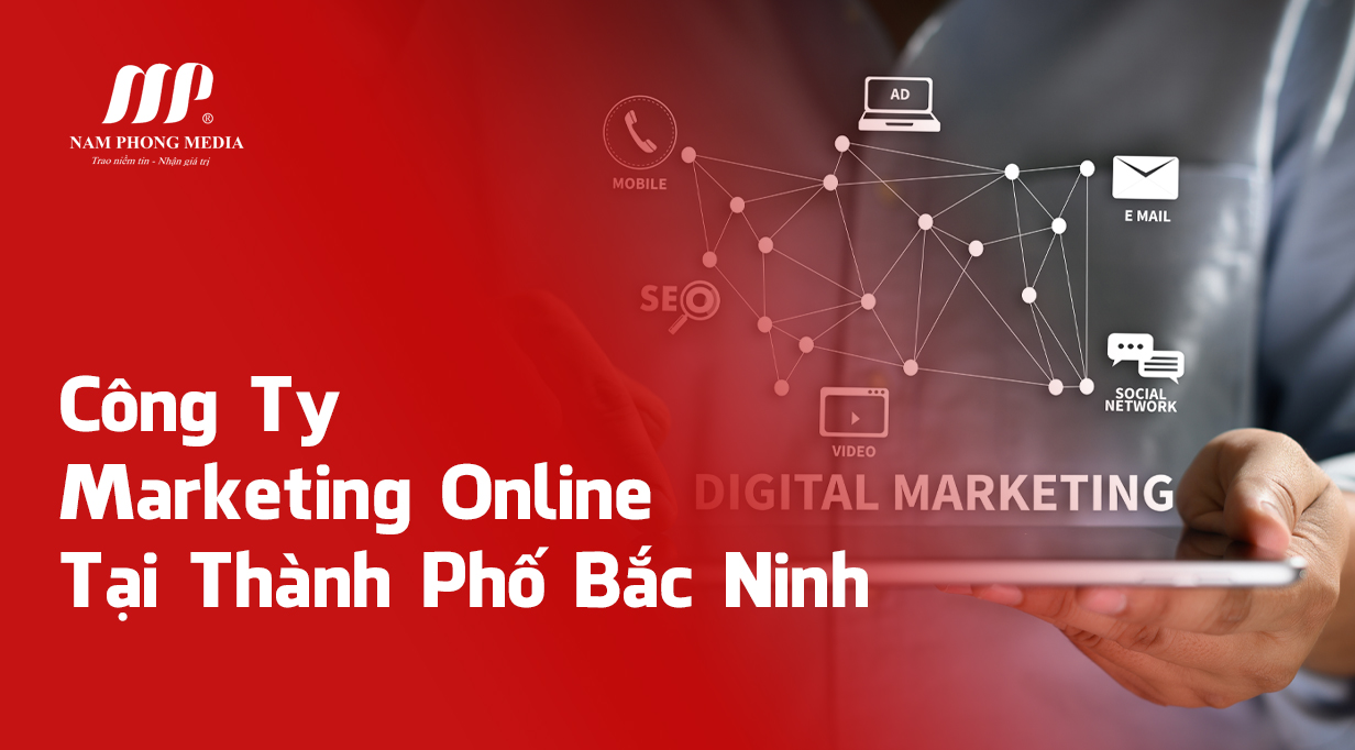 Công ty Marketing tại thành phố Bắc Ninh